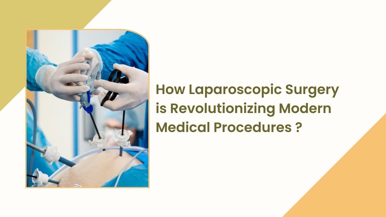 How Laparoscopic Surgery is Revolutionizing Modern Medical Procedures